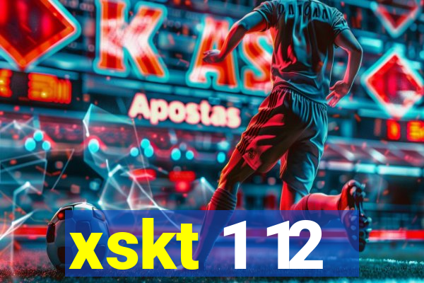 xskt 1 12