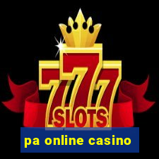 pa online casino