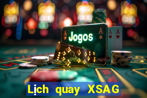 Lịch quay XSAG ngày 3