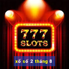 xổ số 2 tháng 8