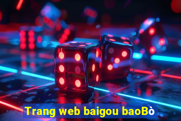 Trang web baigou baoBò