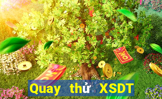 Quay thử XSDT ngày 7