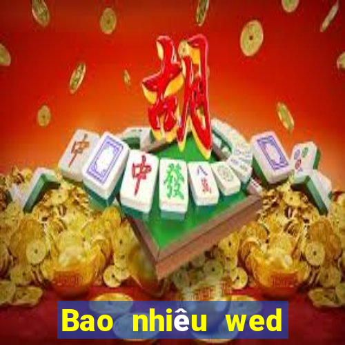 Bao nhiêu wed của Betfair