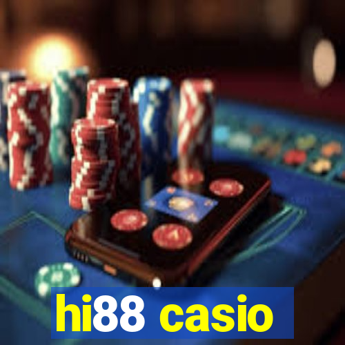 hi88 casio