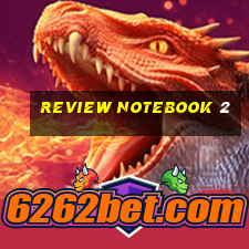 review notebook 2