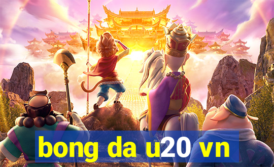 bong da u20 vn