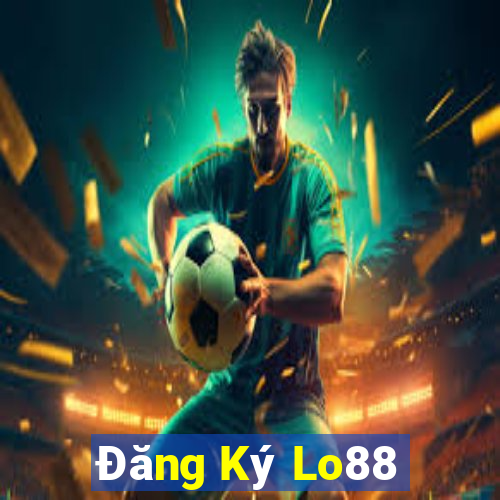 Đăng Ký Lo88