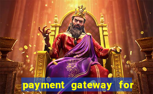 payment gateway for online casino