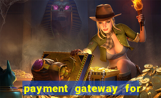 payment gateway for online casino