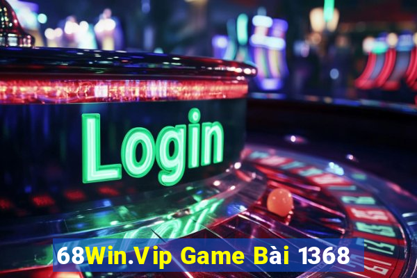 68Win.Vip Game Bài 1368