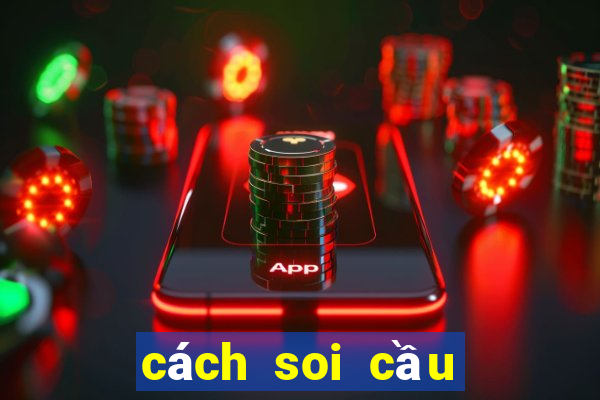 cách soi cầu tài năng sunwin