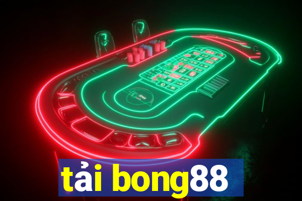 tải bong88