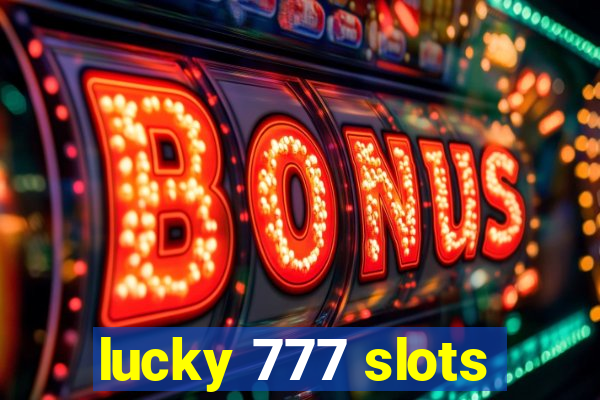 lucky 777 slots