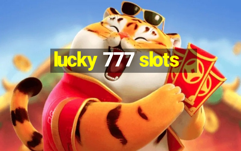 lucky 777 slots