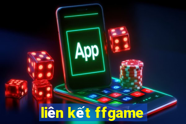 liên kết ffgame