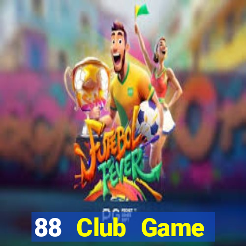 88 Club Game Đánh Bài An Tiền That Trên Điện Thoại