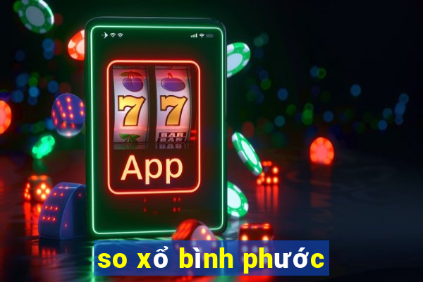 so xổ bình phước