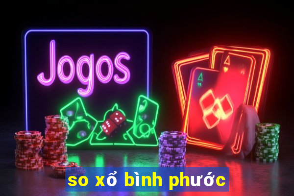 so xổ bình phước