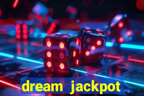 dream jackpot casino app