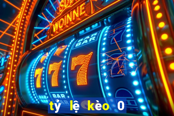 tỷ lệ kèo 0 1 2