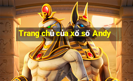 Trang chủ của xổ số Andy