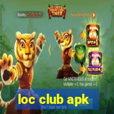 loc club apk