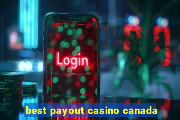 best payout casino canada