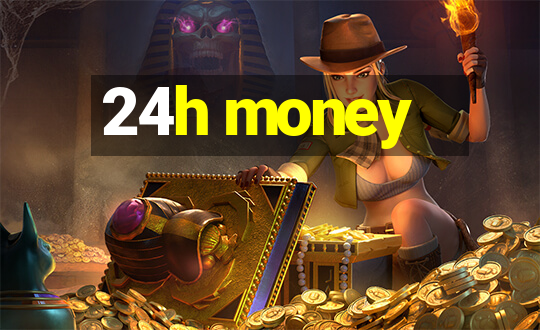 24h money