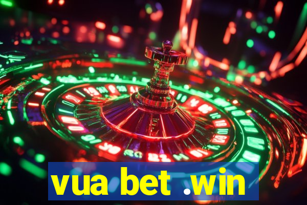 vua bet .win