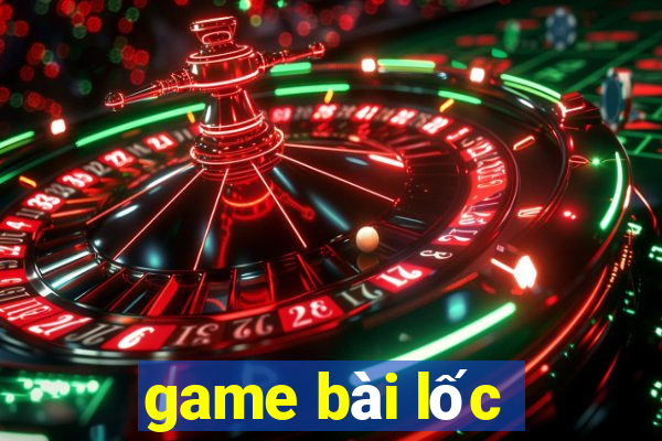 game bài lốc