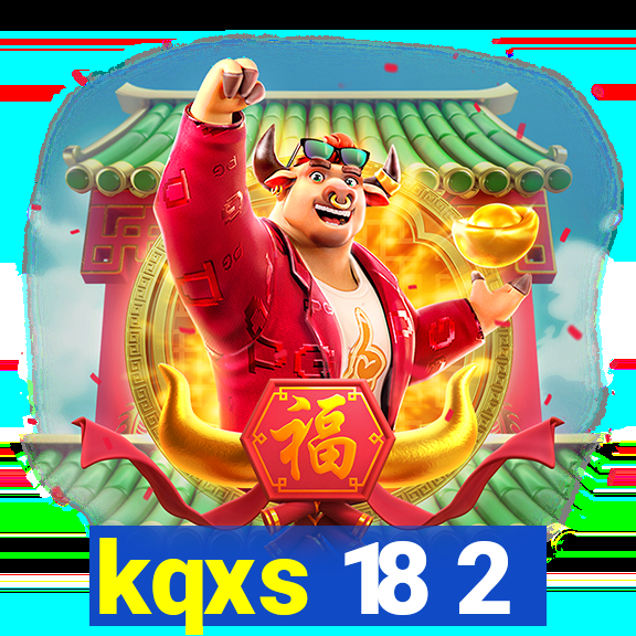 kqxs 18 2