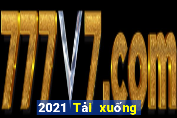 2021 Tải xuống phần mềm Quick 3