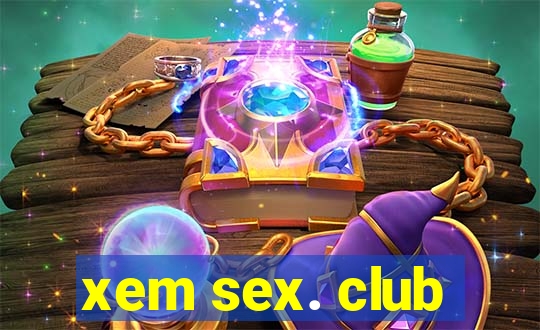 xem sex. club