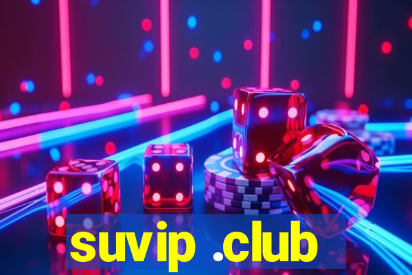 suvip .club