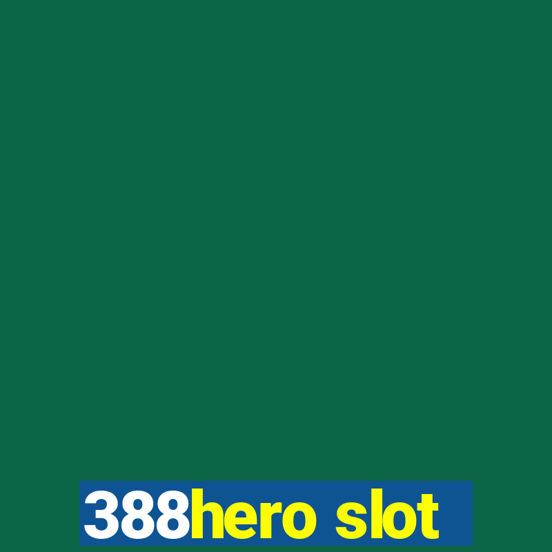 388hero slot