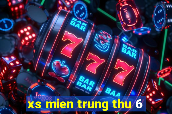 xs mien trung thu 6