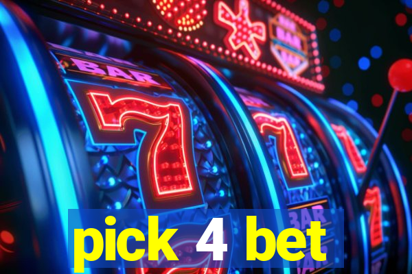 pick 4 bet