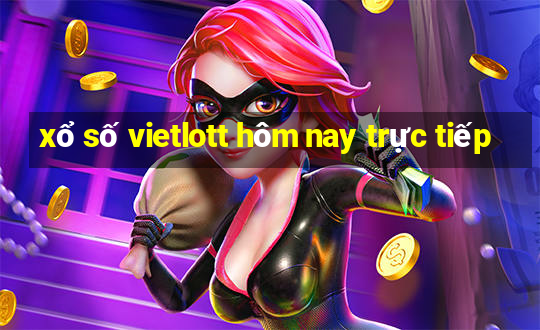 xổ số vietlott hôm nay trực tiếp