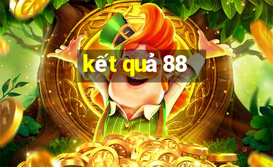 kết quả 88