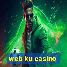 web ku casino