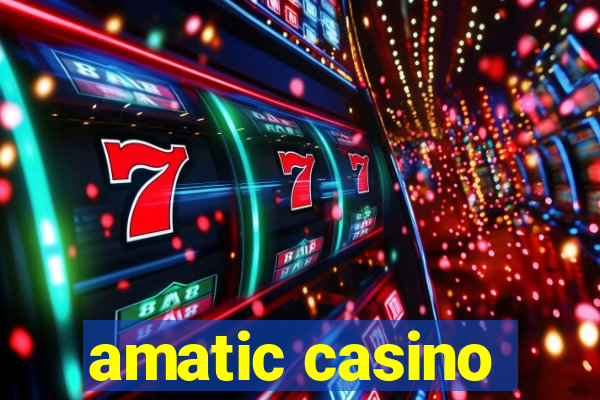 amatic casino