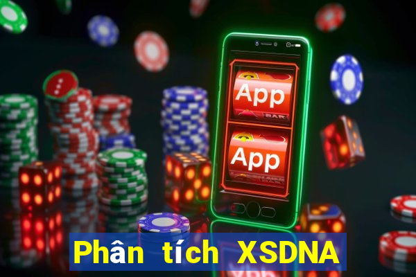 Phân tích XSDNA thứ bảy