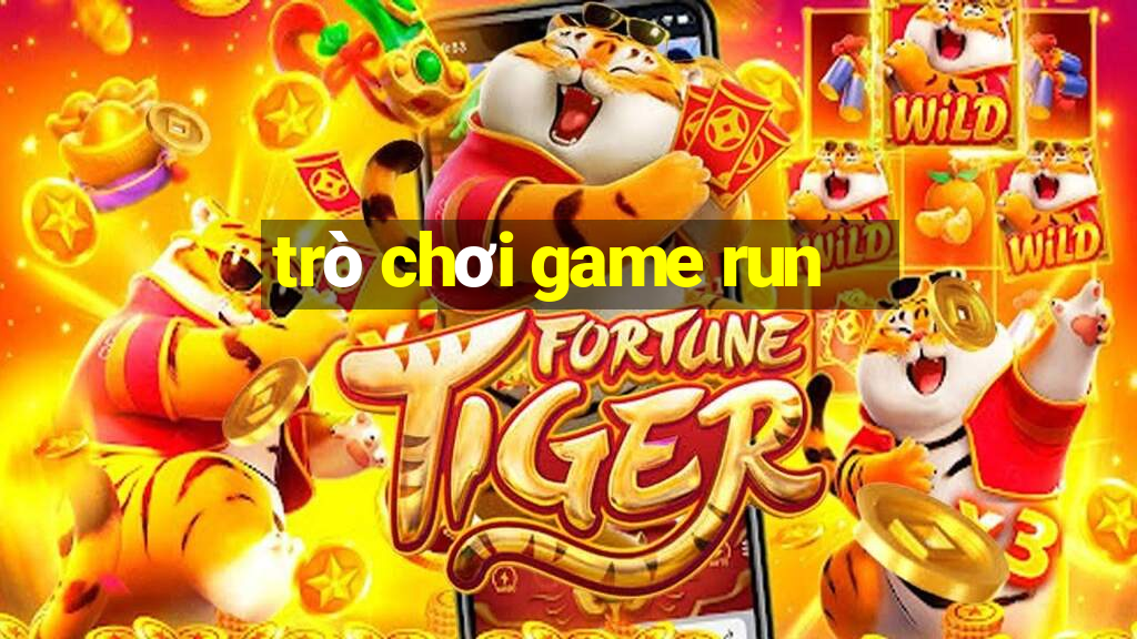 trò chơi game run