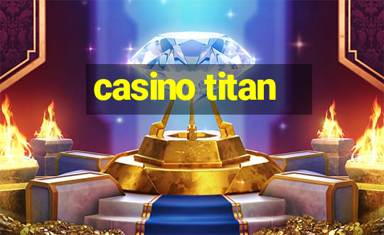 casino titan