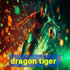 dragon tiger