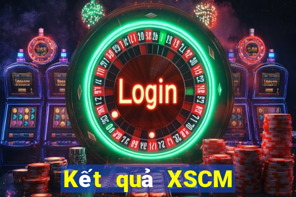 Kết quả XSCM hôm qua