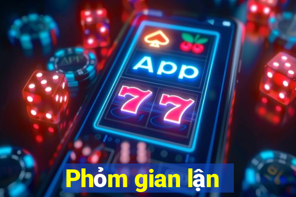 Phỏm gian lận