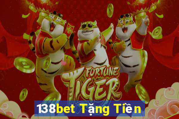 138bet Tặng Tiền