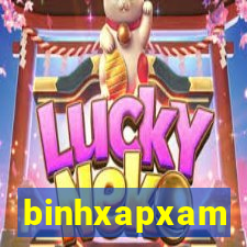 binhxapxam