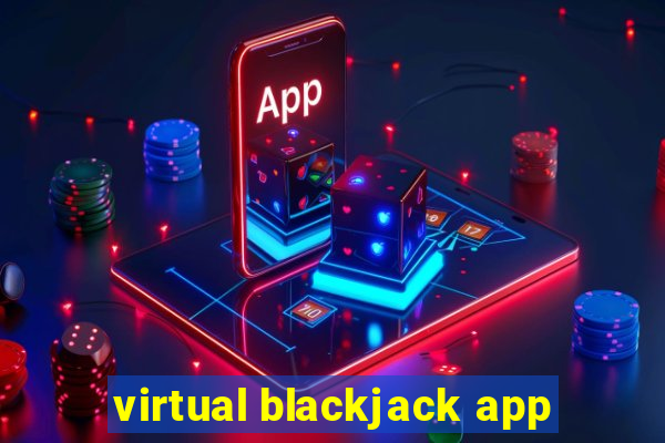 virtual blackjack app